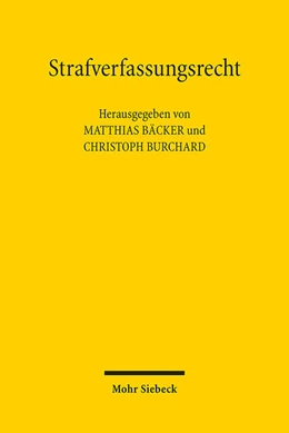 Abbildung von Bäcker / Burchard | Strafverfassungsrecht | 1. Auflage | 2022 | beck-shop.de