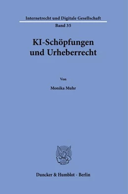 Abbildung von Muhr | KI-Schöpfungen und Urheberrecht. | 1. Auflage | 2022 | 35 | beck-shop.de