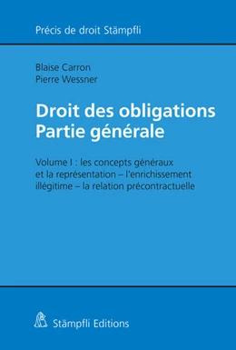 Abbildung von Carron / Wessner | Le droit des obligations. Partie générale | 1. Auflage | 2022 | beck-shop.de