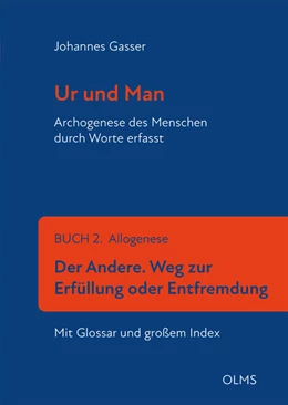 Abbildung von Gasser | Ur und Man. Archogenese des Menschen durch Worte erfasst | 1. Auflage | 2022 | beck-shop.de