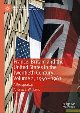 Abbildung von Williams | France, Britain and the United States in the Twentieth Century: Volume 2, 1940-1961 | 1. Auflage | 2019 | beck-shop.de