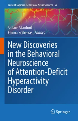 Abbildung von Stanford / Sciberras | New Discoveries in the Behavioral Neuroscience of Attention-Deficit Hyperactivity Disorder | 1. Auflage | 2022 | 57 | beck-shop.de