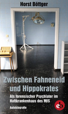 Abbildung von Böttger | Zwischen Fahneneid und Hippokrates | 1. Auflage | 2022 | beck-shop.de
