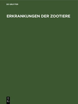 Abbildung von Schröder / Ippen | Erkrankungen der Zootiere | 1. Auflage | 1979 | beck-shop.de