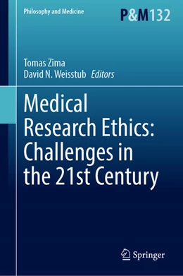 Abbildung von Zima / Weisstub | Medical Research Ethics: Challenges in the 21st Century | 1. Auflage | 2023 | beck-shop.de