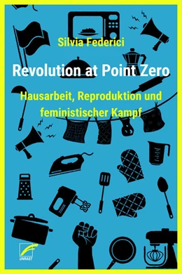 Abbildung von Federici | Revolution at Point Zero | 1. Auflage | 2022 | beck-shop.de