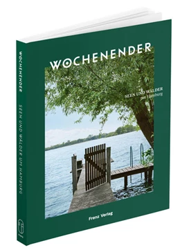 Abbildung von Frenz | Wochenender: Seen und Wälder um Hamburg | 5. Auflage | 2022 | beck-shop.de