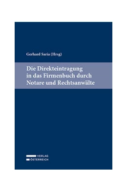 Abbildung von Saria | Die Direkteintragung in das Firmenbuch durch Notare und Rechtsanwälte | 1. Auflage | 2022 | beck-shop.de