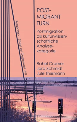 Abbildung von Cramer / Schmidt | Postmigrant Turn | 2. Auflage | 2023 | beck-shop.de