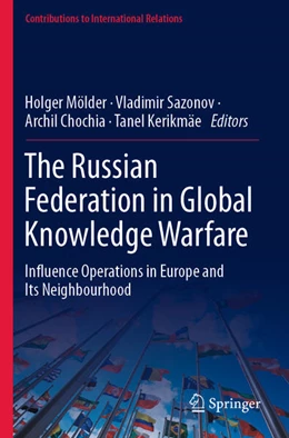 Abbildung von Mölder / Sazonov | The Russian Federation in Global Knowledge Warfare | 1. Auflage | 2022 | beck-shop.de