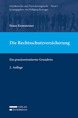 Abbildung von Kronsteiner | Die Rechtsschutzversicherung | 2. Auflage | 2021 | 3 | beck-shop.de