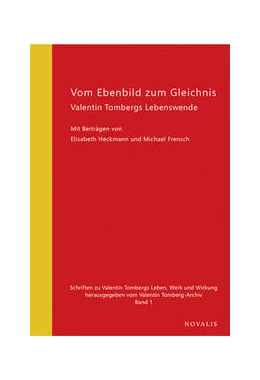 Abbildung von Frensch / Valentin Tomberg Archiv | Vom Ebenbild zum Gleichnis | 1. Auflage | 2022 | beck-shop.de