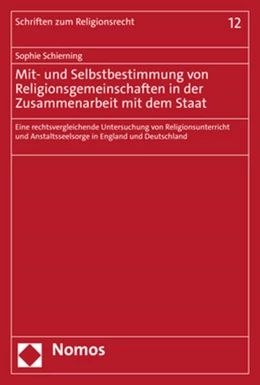 Abbildung von Schierning | Mit- und Selbstbestimmung von Religionsgemeinschaften in der Zusammenarbeit mit dem Staat | 1. Auflage | 2022 | beck-shop.de