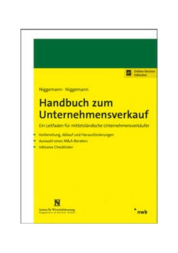 Abbildung von Niggemann | Handbuch zum Unternehmensverkauf (Online-Version) | 1. Auflage | 2021 | beck-shop.de