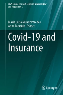 Abbildung von Muñoz Paredes / Tarasiuk | Covid-19 and Insurance | 1. Auflage | 2023 | beck-shop.de
