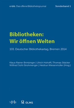 Abbildung von Brintzinger / Hohoff | Bibliotheken: Wir öffnen Welten | 1. Auflage | 2015 | beck-shop.de