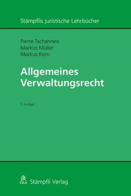 Abbildung von Müller / Tschannen | Allgemeines Verwaltungsrecht | 5. Auflage | 2022 | beck-shop.de