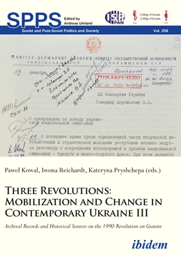 Abbildung von Kowal / Reichardt | Three Revolutions: Mobilization and Change in Contemprary Ukraine III | 1. Auflage | 2022 | 258 | beck-shop.de