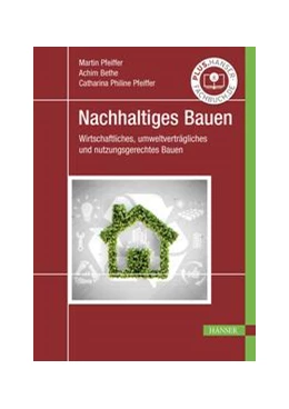 Abbildung von Pfeiffer / Bethe | Nachhaltiges Bauen | 1. Auflage | 2022 | beck-shop.de
