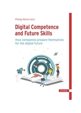 Abbildung von Ramin | Digital Competence and Future Skills | 1. Auflage | 2022 | beck-shop.de