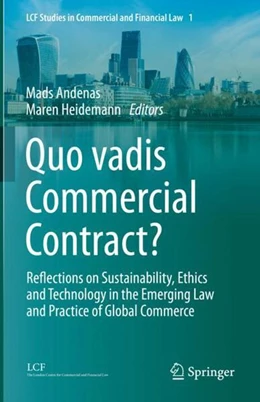 Abbildung von Andenas / Heidemann | Quo vadis Commercial Contract? | 1. Auflage | 2023 | beck-shop.de