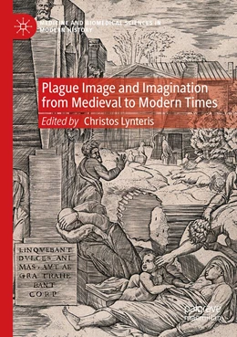 Abbildung von Lynteris | Plague Image and Imagination from Medieval to Modern Times | 1. Auflage | 2022 | beck-shop.de