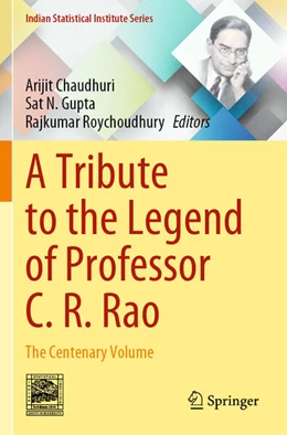 Abbildung von Chaudhuri / Gupta | A Tribute to the Legend of Professor C. R. Rao | 1. Auflage | 2022 | beck-shop.de
