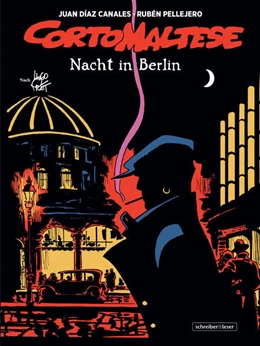 Abbildung von Canales | Corto Maltese 16. Nacht in Berlin | 1. Auflage | 2022 | beck-shop.de