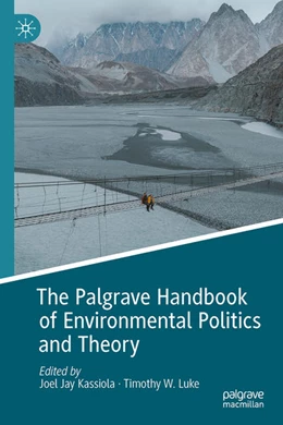 Abbildung von Jay Kassiola / Luke | The Palgrave Handbook of Environmental Politics and Theory | 1. Auflage | 2023 | beck-shop.de