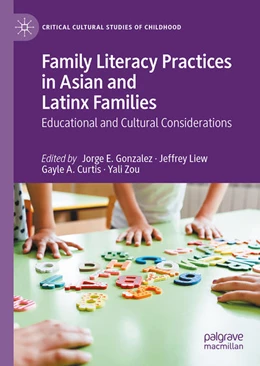 Abbildung von Gonzalez / Liew | Family Literacy Practices in Asian and Latinx Families | 1. Auflage | 2022 | beck-shop.de