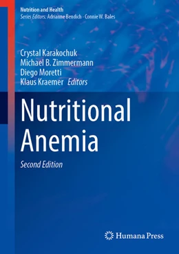 Abbildung von Karakochuk / Zimmermann | Nutritional Anemia | 2. Auflage | 2022 | beck-shop.de