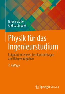 Abbildung von Eichler / Modler | Physik für das Ingenieurstudium | 7. Auflage | 2023 | beck-shop.de