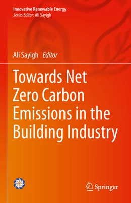 Abbildung von Sayigh | Towards Net Zero Carbon Emissions in the Building Industry | 1. Auflage | 2022 | beck-shop.de