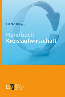 Abbildung von Frenz (Hrsg.) | Handbuch Kreislaufwirtschaft | 1. Auflage | 2024 | beck-shop.de