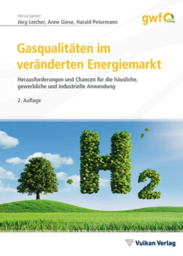 Abbildung von Leicher / Giese | Gasqualitäten im veränderten Energiemarkt | 2. Auflage | 2020 | beck-shop.de