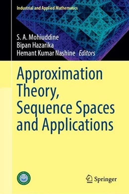 Abbildung von Mohiuddine / Hazarika | Approximation Theory, Sequence Spaces and Applications | 1. Auflage | 2022 | beck-shop.de