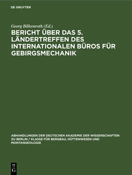 Abbildung von Höfer / Bilkenroth | Bericht über das 5. Ländertreffen des Internationalen Büros für Gebirgsmechanik | 1. Auflage | 1965 | beck-shop.de