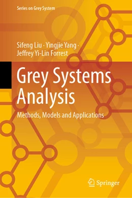 Abbildung von Liu / Yang | Grey Systems Analysis | 1. Auflage | 2022 | beck-shop.de