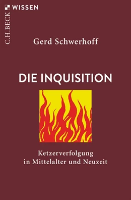 Abbildung von Schwerhoff | Die Inquisition | 4. Auflage | 2019 | 2340 | beck-shop.de