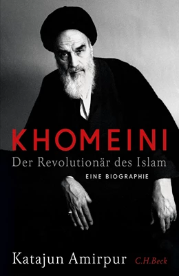 Abbildung von Amirpur | Khomeini | 1. Auflage | 2021 | beck-shop.de
