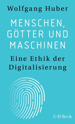 Abbildung von Huber | Menschen, Götter und Maschinen | 1. Auflage | 2022 | 6479 | beck-shop.de
