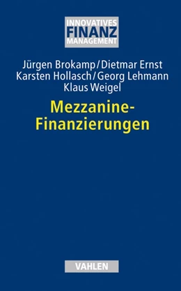 Abbildung von Brokamp / Ernst | Mezzanine-Finanzierungen | 1. Auflage | 2012 | beck-shop.de