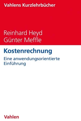 Abbildung von Heyd / Meffle | Kostenrechnung | 1. Auflage | 2019 | beck-shop.de