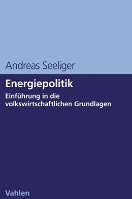 Abbildung von Seeliger | Energiepolitik | 1. Auflage | 2018 | beck-shop.de