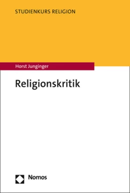 Abbildung von Junginger | Religionskritik | 1. Auflage | 2025 | beck-shop.de