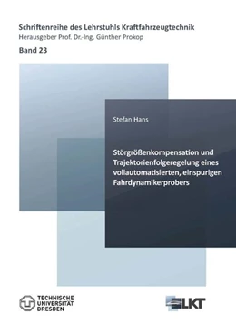 Abbildung von Hans | Störgrößenkompensation und Trajektorienfolgeregelung eines vollautomatisierten, einspurigen Fahrdynamikerprobers | 1. Auflage | 2022 | beck-shop.de
