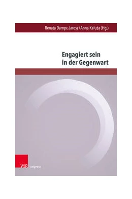 Abbildung von Dampc-Jarosz / Kaluza | Engagiert sein in der Gegenwart | 1. Auflage | 2022 | beck-shop.de