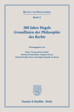 Abbildung von Vieweg / Zabel | 200 Jahre Hegels Grundlinien der Philosophie des Rechts | 1. Auflage | 2022 | 13 | beck-shop.de