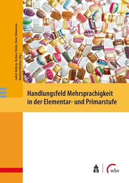 Abbildung von Amberg / Holub | Handlungsfeld Mehrsprachigkeit in der Elementar- und Primarstufe | 1. Auflage | 2022 | beck-shop.de