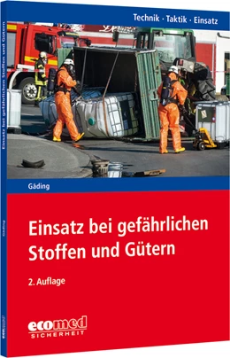 Abbildung von Gäding | Einsatz bei gefährlichen Stoffen und Gütern | 2. Auflage | 2022 | beck-shop.de
